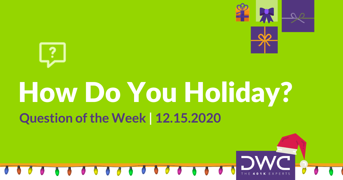 DWC Survey: How Do You Holiday?