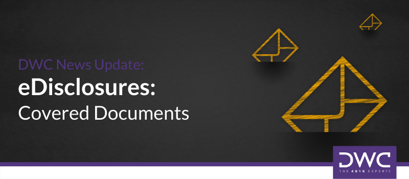 DWC In the News: eDisclosures Covered Documents