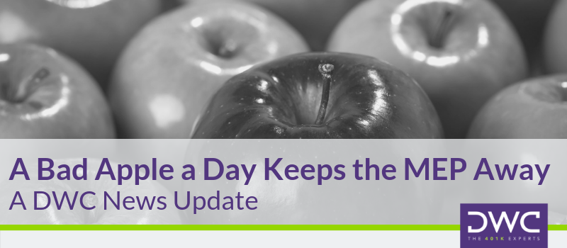 A Bad Apple a Day Keeps the MEP Away_DWC News Update_blog header image_7.8.2019