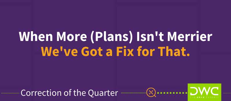 Q4 2019 COTQ - Blog Header Image - When More Plans Isnt Merrier - Plan Corrections